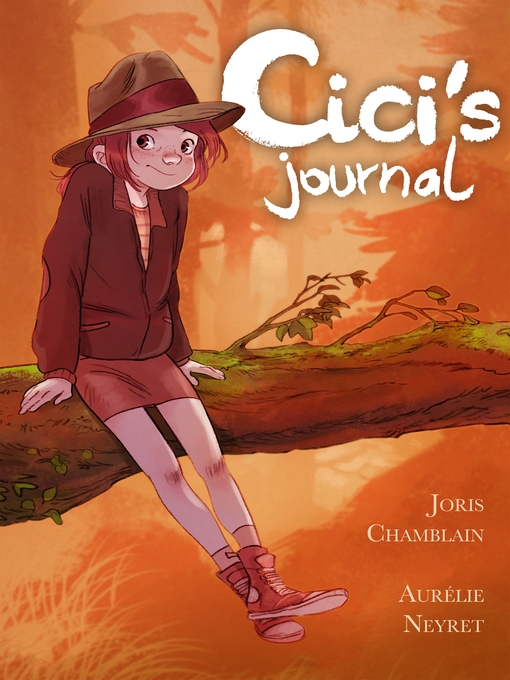 Title details for Cici's Journal by Joris Chamblain - Wait list
